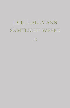 Johann Ch. Hallmann: Sämtliche Werke / Leich-Reden, Todten-Gedichte, Grab-Schrifften von Seelbach,  Ulrich