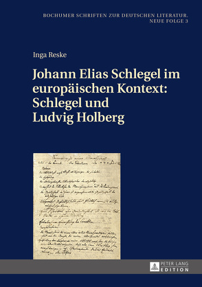 Johann Elias Schlegel im europäischen Kontext: Schlegel und Ludvig Holberg von Reske,  Inga