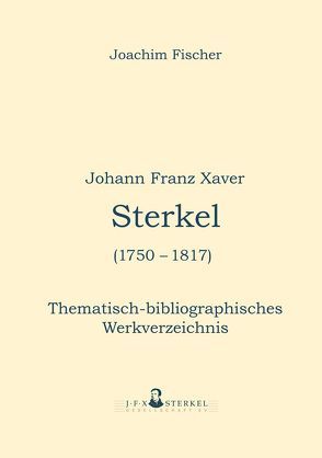 Johann Franz Xaver Sterkel (1750–1817) von Fischer,  Joachim