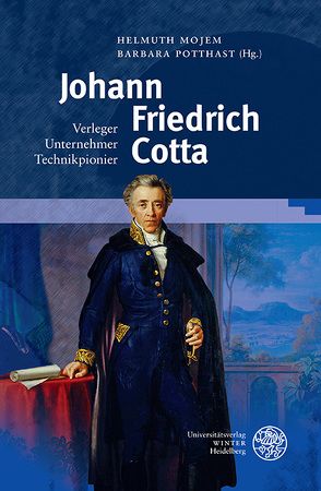 Johann Friedrich Cotta von Mojem,  Helmuth, Potthast,  Barbara