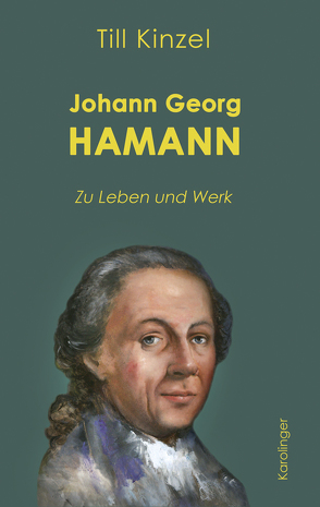 Johann Georg Hamann von Kinzel,  Till