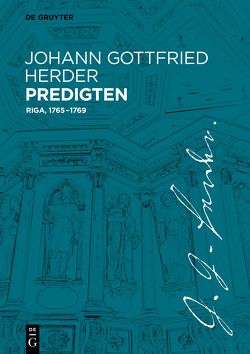 Johann Gottfried Herder Predigten von Fugger,  Dominik, Herder,  Johann Gottfried, Lagaude,  Jenny, Scherer,  Christian