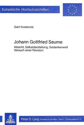 Johann Gottfried Seume von Kostencki,  Gert