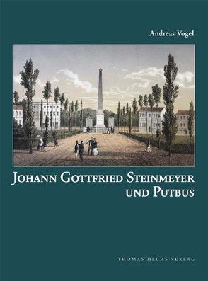 Johann Gottfried Steinmeyer und Putbus von Bock,  Sabine, Vogel,  Andreas