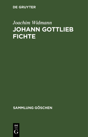 Johann Gottlieb Fichte von Widmann,  Joachim