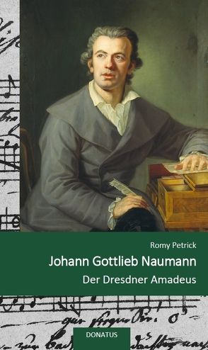 Johann Gottlieb Naumann von Petrick,  Romy