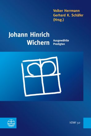 Johann Hinrich Wichern von Herrmann,  Volker, Schäfer,  Gerhard K