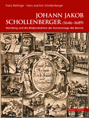 Johann Jakob Schollenberger (1646–1689) von Reitinger,  Franz, Schollenberger,  Hans Joachim