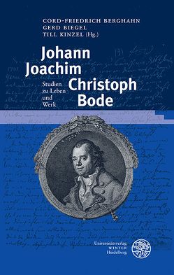 Johann Joachim Christoph Bode von Berghahn,  Cord-Friedrich, Biegel,  Gerd, Kinzel,  Till