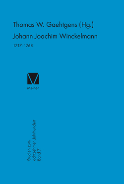 Johann Joachim Winckelmann (1717–1768) von Gaehtgens,  Thomas