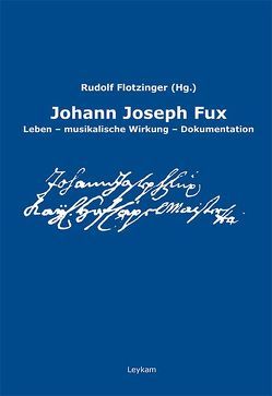 Johann Joseph Fux von Flotzinger,  Rudolf