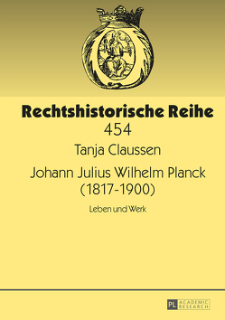 Johann Julius Wilhelm Planck (1817–1900) von Claussen,  Tanja