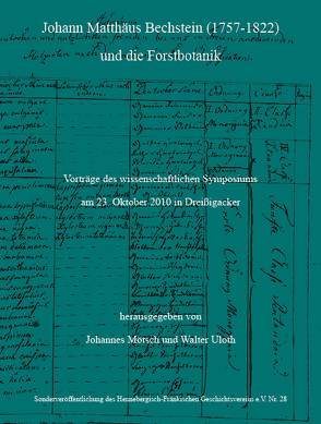 Johann Matthäus Bechstein (1757-1822) und die Forstbotanik von Mötsch,  Johannes, Uloth,  Walter