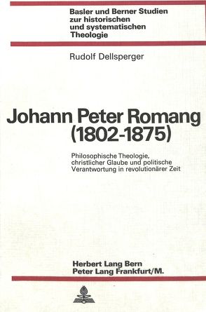 Johann Peter Romang (1802-1875) von Dellsperger,  Rudolf