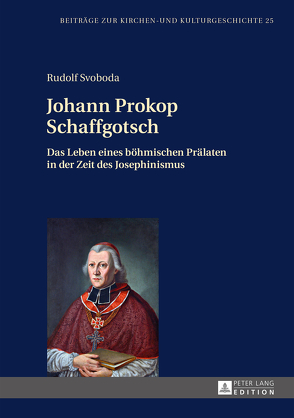 Johann Prokop Schaffgotsch von Svoboda,  Rudolf