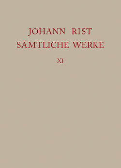 Johann Rist: Sämtliche Werke / Dichtungen 1653-1660 von Noe,  Alfred, Roloff,  Hans-Gert