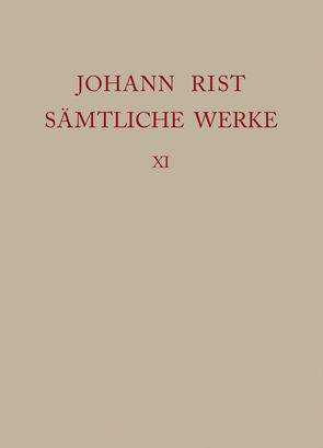Johann Rist: Sämtliche Werke / Dichtungen 1653-1660 von Noe,  Alfred, Roloff,  Hans-Gert