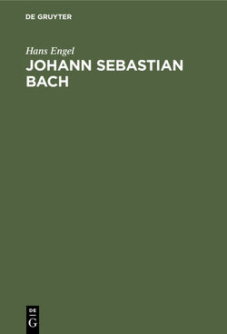 Johann Sebastian Bach von Engel,  Hans