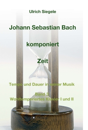 Johann Sebastian Bach komponiert Zeit von Siegele,  Ulrich