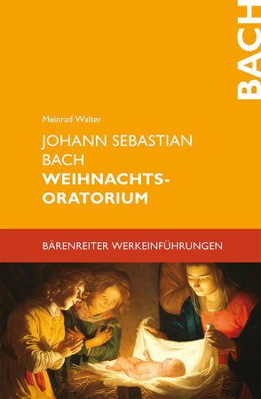 Johann Sebastian Bach. Weihnachtsoratorium von Walter,  Meinrad