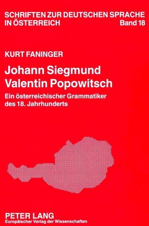 Johann Siegmund Valentin Popowitsch von Faninger,  Kurt