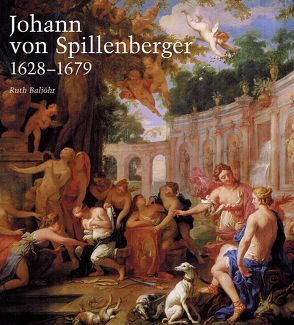 Johann von Spillenberger 1628-1679 von Baljöhr,  Ruth