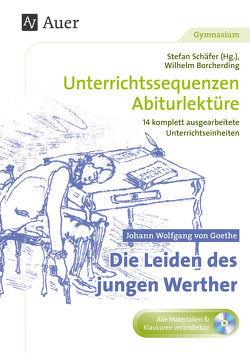 Johann W. v. Goethe Die Leiden des jungen Werther von Borcherding,  Wilhelm, Schaefer,  Stefan