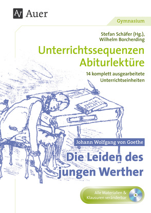 Johann W. v. Goethe Die Leiden des jungen Werther von Borcherding,  Wilhelm, Schaefer,  Stefan