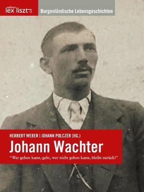 Johann Wachter von Herbert Weber | Johann Polczer