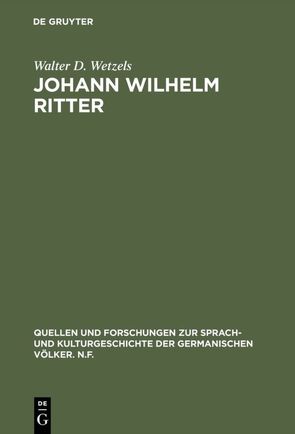 Johann Wilhelm Ritter von Wetzels,  Walter D.