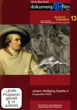 Johann Wolfgang Goethe II von Anne Roerkohl,  dokumentARfilm GmbH