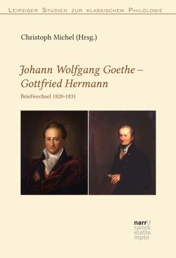 Johann Wolfgang Goethe – Johann Gottfried Jacob Hermann von Michel,  Christoph
