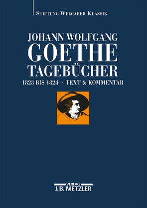 Johann Wolfgang Goethe: Tagebücher von Glaser,  Margrit, Korngiebel,  Johannes, Ludwig,  Ariane
