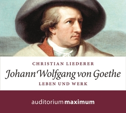 Johann Wolfgang von Goethe von Liederer,  Christian, Thielmann,  Axel