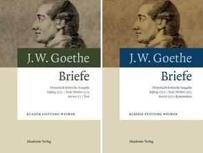 Johann Wolfgang von Goethe: Briefe / Anfang 1773 – Ende Oktober 1775 von Kurscheidt,  Georg, Richter,  Elke