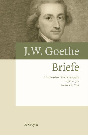 Johann Wolfgang von Goethe: Briefe / Briefe 1780 – 1781 von Canal,  Héctor, Richter,  Elke, Zschiedrich,  Bettina