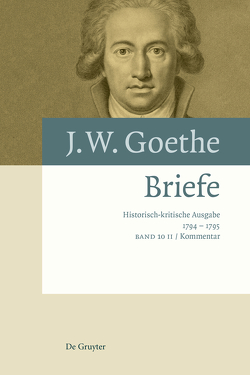 Johann Wolfgang von Goethe: Briefe / Briefe 1794 – 1795 von Eckle,  Jutta, Kurscheidt,  Georg