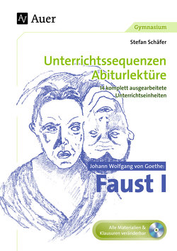 Johann Wolfgang von Goethe Faust I von Schaefer,  Stefan