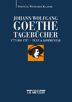 Johann Wolfgang Goethe: Tagebücher von Albrecht,  Wolfgang, Döhler,  Andreas