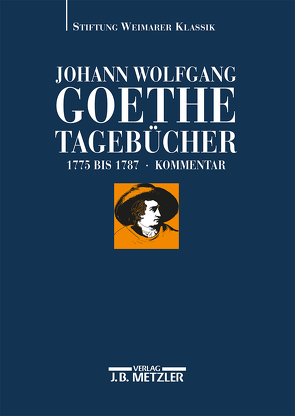 Johann Wolfgang Goethe: Tagebücher von Albrecht,  Wolfgang, Döhler,  Andreas