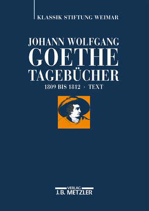 Johann Wolfgang Goethe: Tagebücher von Ludwig,  Ariane, Mangold,  Sebastian