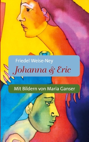 Johanna & Eric von Weise-Ney,  Friedel