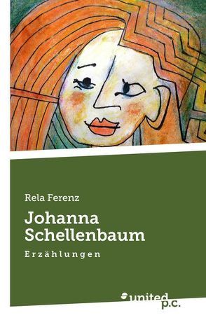 Johanna Schellenbaum von Ferenz,  Rela