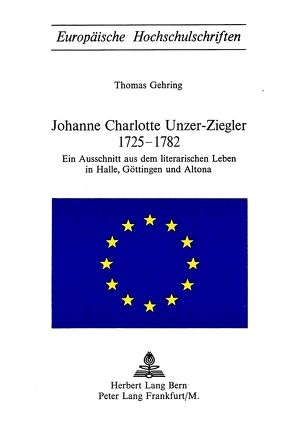 Johanne Charlotte Unzer-Ziegler 1725-1782 von Gehring,  Thomas