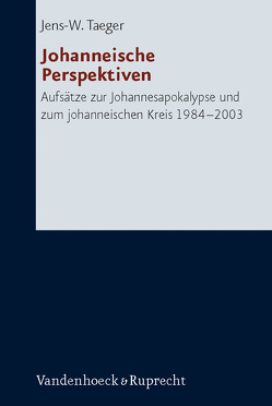 Johanneische Perspektiven von Bienert,  David C., Horn,  Friedrich, Karrer,  Martin, Koch,  Dietrich-Alex, Taeger,  Jens W.