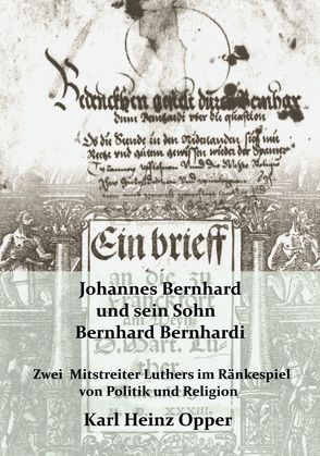 Johannes Bernhard und sein Sohn Bernhard Bernhardi von Opper,  Karl Heinz