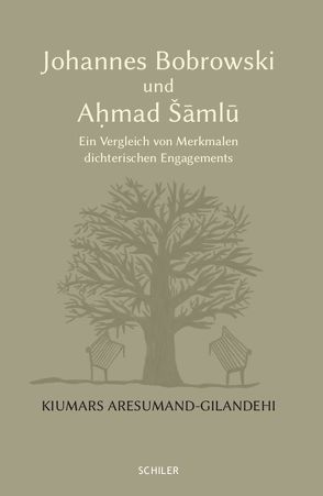 Johannes Bobrowski und Aḥmad Šāmlū von Aresumand-Gilandehi,  Kiumars