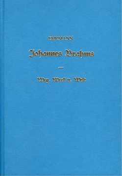 Johannes Brahms von Ehrmann,  Alfred von