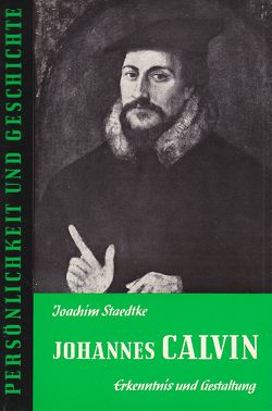 Johannes Calvin von Franz,  Günther, Staedtke,  Joachim