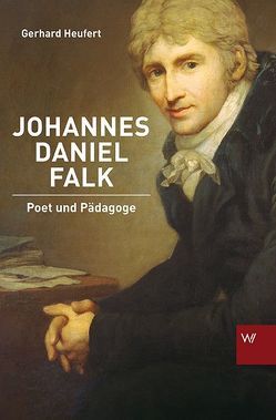Johannes Daniel Falk von Heufert,  Gerhard